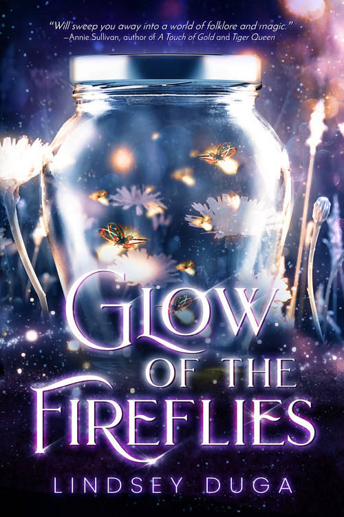Glow  of  the  Fireflies by Lindsey Duga, 9781640637313