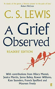 Grief Observed Readers' Edition, A by C.S. Lewis, 9780571310876