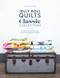Jelly Roll Quilts: The Classic Collection (Create classic quilts fast with 12 jelly roll quilt patterns) by Pam Lintott, Nicky Lintott, 9781446308097