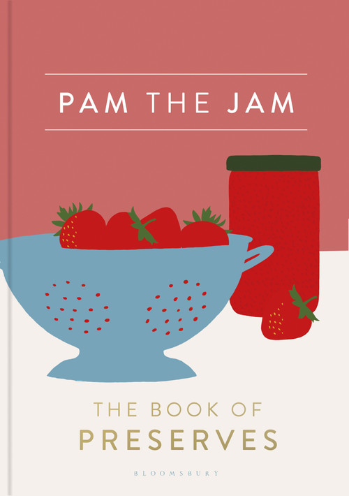Pam the Jam (The Book of Preserves) by Pam Corbin, 9781408884492