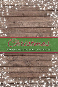 Christmas Programs, Dramas and Skits by Paul Shepherd, 9781942587521