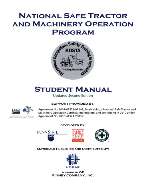 National Safety Tractor and Machinery Operation Program Student Manual by The Ohio State University, National Safety Council of Penn State University, 9780913163498