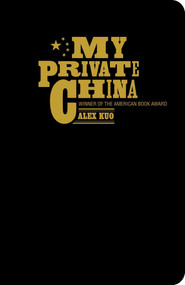 My Private China by Alex Kuo, 9789881613943