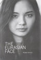 The Eurasian Face by Kirsteen Zimmern, 9789889979997