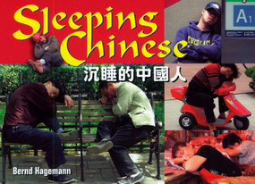 Sleeping Chinese by Bernd Hagemann, 9789881774255
