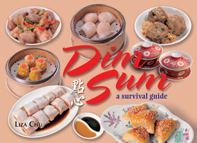 Dim Sum (A Survival Guide) by Liza Chu, 9789881774231