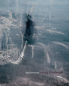 Lightstream by Nigel Grierson, 9781916237315