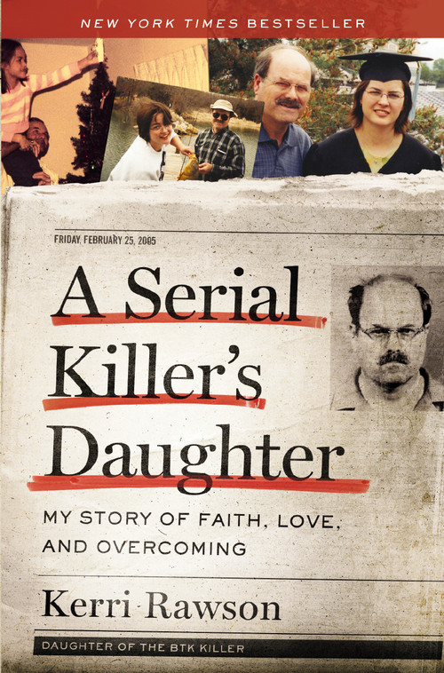 A Serial Killer's Daughter - 9781400221004 by Kerri Rawson, 9781400221004