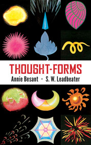 Thought Forms by Annie Besant, C.W. Leadbeater, 9780486843179