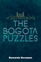 The Bogotá Puzzles by Bernardo Recamán, 9780486842417