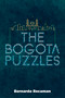 The Bogotá Puzzles by Bernardo Recamán, 9780486842417