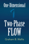 One-Dimensional Two-Phase Flow by Graham B. Wallis, 9780486842820