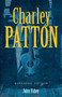 Charley Patton (Expanded Edition) by John Fahey, 9780486843445