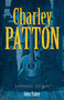Charley Patton (Expanded Edition) by John Fahey, 9780486843445