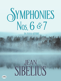 Symphonies Nos. 6 and 7 in Full Score - 9780486842219 by Jean Sibelius, 9780486842219