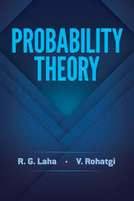 Probability Theory - 9780486842301 by R.G. Laha, V.K. Rohatgi, 9780486842301