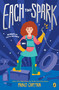 Each Tiny Spark - 9780451479747 by Pablo Cartaya, 9780451479747