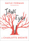 Jane Eyre - 9780593118085 by Charlotte Bronte, Gayle Forman, 9780593118085