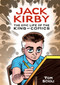 Jack Kirby (The Epic Life of the King of Comics) by Tom Scioli, 9781984856906