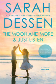 The Moon and More and Just Listen by Sarah Dessen, 9780593203064