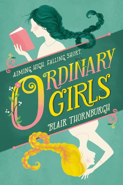 Ordinary Girls - 9780062447821 by Blair Thornburgh, 9780062447821