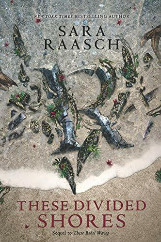 These Divided Shores - 9780062471543 by Sara Raasch, 9780062471543