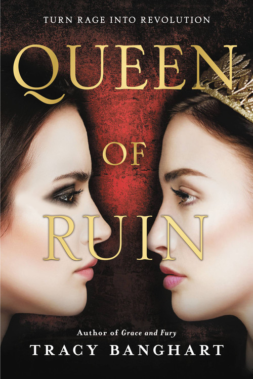 Queen of Ruin - 9780316471473 by Tracy Banghart, 9780316471473