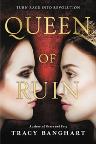 Queen of Ruin - 9780316471473 by Tracy Banghart, 9780316471473