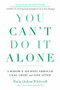 You Can't Do It Alone (A Widow's Journey Through Loss, Grief and Life After) by Maria Quiban Whitesell, Lauren Schneider, 9780738285948
