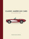 Classic American Cars (An Illustrated Guide) by Craig Cheetham, 9780785832737