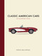 Classic American Cars (An Illustrated Guide) by Craig Cheetham, 9780785832737