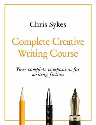 Complete Creative Writing Course - 9781529352467 by Chris Sykes, 9781529352467