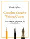Complete Creative Writing Course - 9781529352467 by Chris Sykes, 9781529352467