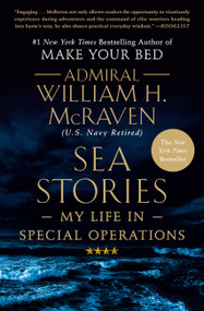 Sea Stories (My Life in Special Operations) - 9781538729755 by Admiral William H. McRaven, 9781538729755