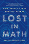 Lost in Math (How Beauty Leads Physics Astray) - 9781541646766 by Sabine Hossenfelder, 9781541646766