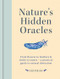 Nature's Hidden Oracles (From flowers to feathers & shells to stones - a practical guide to natural divination) by Liz Dean, Hamlyn, 9781841814940