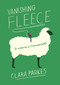 Vanishing Fleece (Adventures in American Wool) by Clara Parkes, 9781419735318