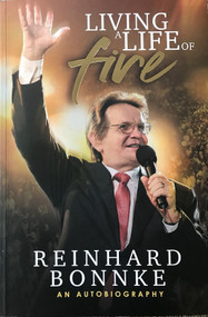 Living a Life of Fire (An Autobiography) by Reinhard Bonnke, 9781933446943