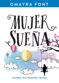 Mujer, sueña (Supera tus propios límites) (Spanish Edition) by Omayra Font, 9781641234764
