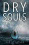 Dry Souls - 9781944821180 by Denise Getson, 9781944821180