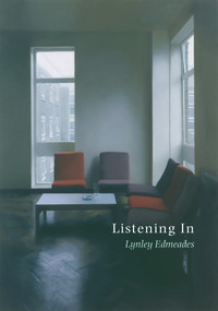 Listening In by Lynley Edmeades, 9781988531786
