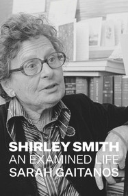 Shirley Smith (An Examined Life) by Sarah Gaitanos, 9781776562176