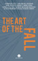 The Art of the Fall by Veronique Cote, Jean-Michel Girouard, Jean-Philippe Joubert, Danielle Le Saux-Farmer, Simon Lepage, Marianne Marceau, Olivier Normand, Pascale Renaud-Hebert, 9781771862110