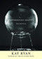 Synthesizing Gravity (Selected Prose) by Kay Ryan, 9780802148186