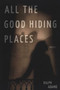 All The Good Hiding Places by Ralph Adamo, 9781733892421