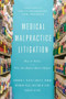 Medical Malpractice Litigation (How It Works, Why Tort Reform Hasn't Helped) by Bernard S. Black , David A. Hyman, Myungho S. Paik, William M. Sage, Charles Silver, 9781948647793