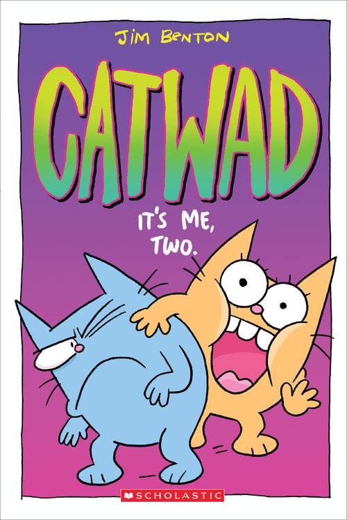 It's Me, Two. A Graphic novel (Catwad #2) by Jim Benton, Jim Benton, 9781338326031