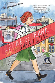 Let Me Be Frank - 9781776562909 by Sarah Laing, 9781776562909