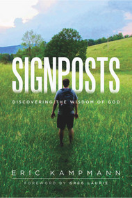 Signposts (Seeking God's Wisdom) by Eric Kampmann, 9780825309366