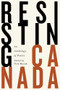 Resisting Canada (An Anthology of New Poetry) by Nyla Matuk, 9781550655339